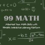 Maximize Your Math Skills with 99math Interactive Learning Platform