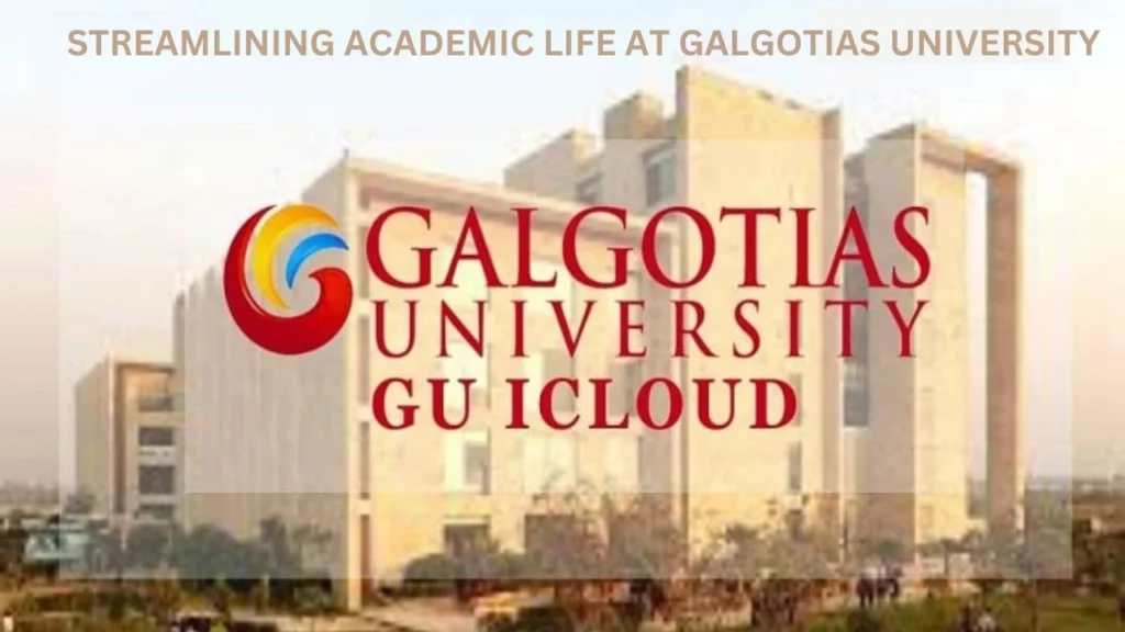 GU iCloud: Streamlining Academic Life at Galgotias University