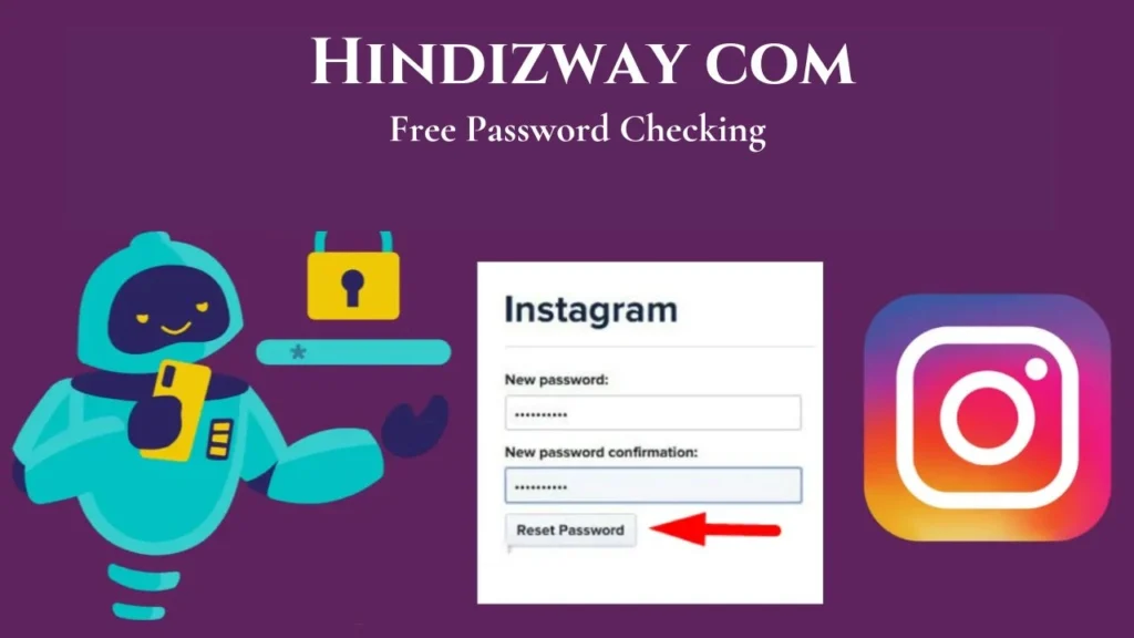 Hindizway com: A Guide to Free Password Checking and Instagram Password Change