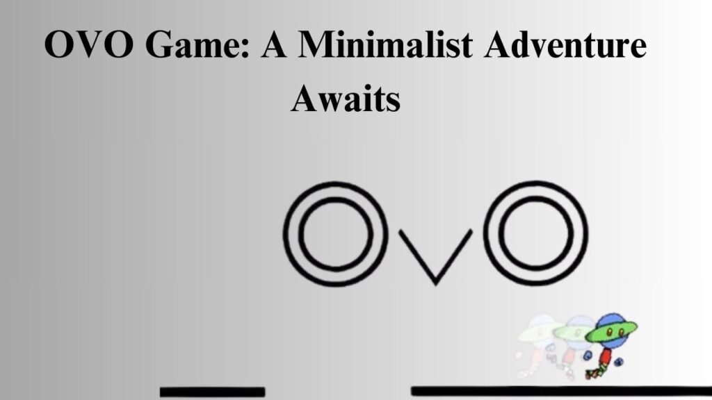 OVO Game: A Minimalist Adventure Awaits