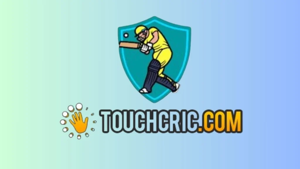 TouchCric Live Cricket Streaming, Scores & Highlights Anywhere